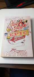 Amy & Roger's Epic Detour by Morgan Matson (Paperback, 2011)