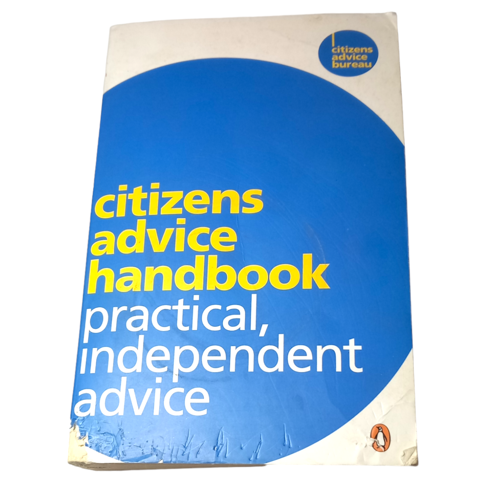 Citizens Advice Handbook: Practical, Independent Advice