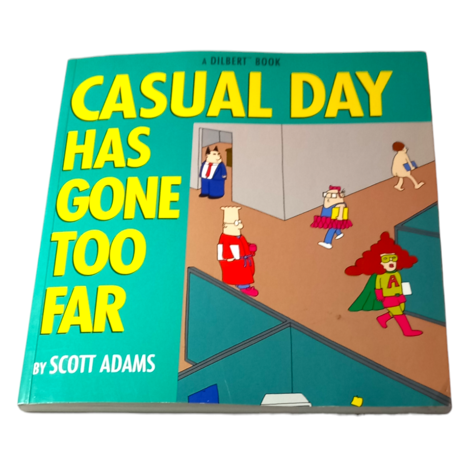 Dilbert: Casual Day Has Gone Too Far by Scott Adams (Paperback, 1997)