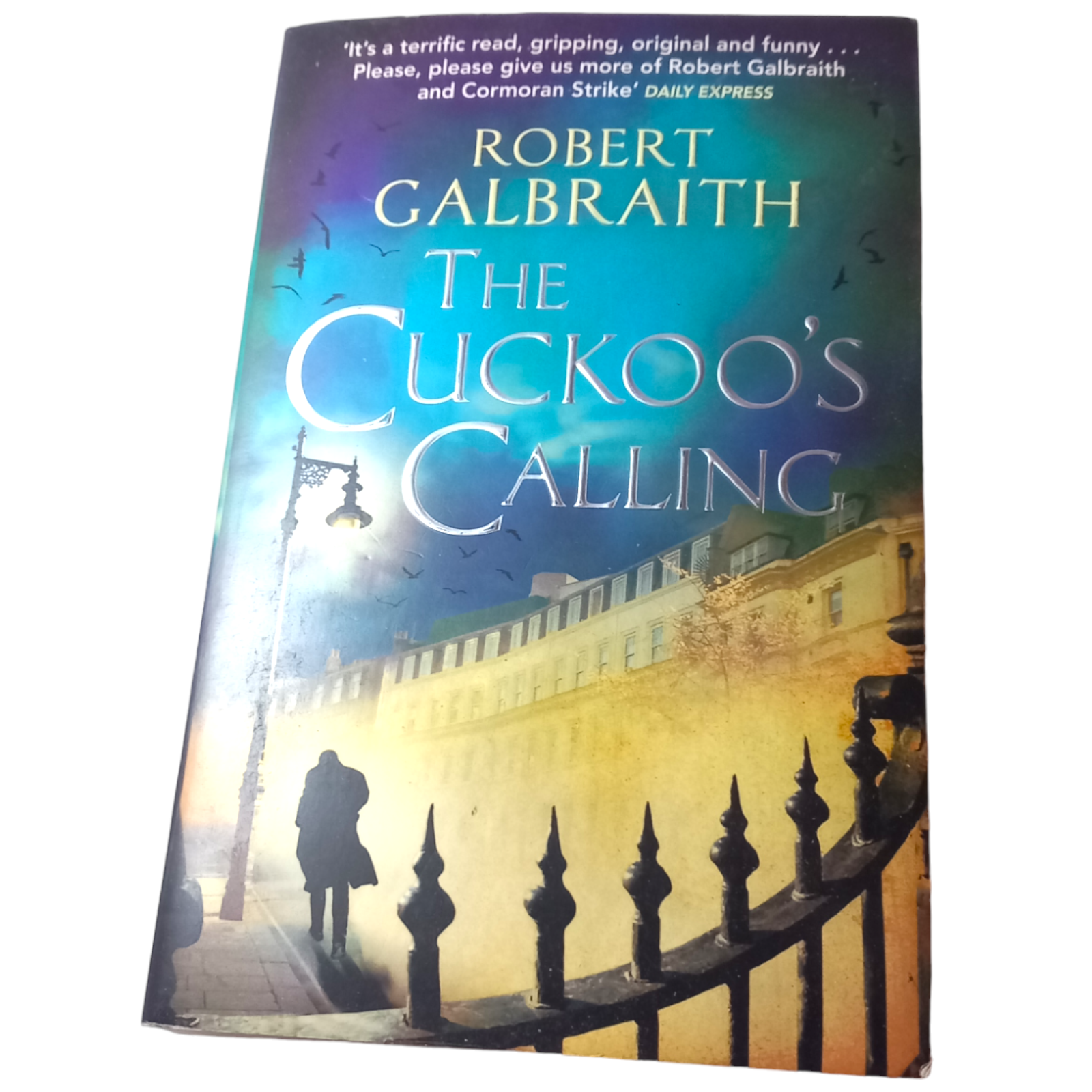 The Cuckoo's Calling (Cormoran Strike) By Robert Galbraith. 9780751549256