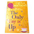 The Only Way is Up by Carole Matthews (Paperback, 2011)