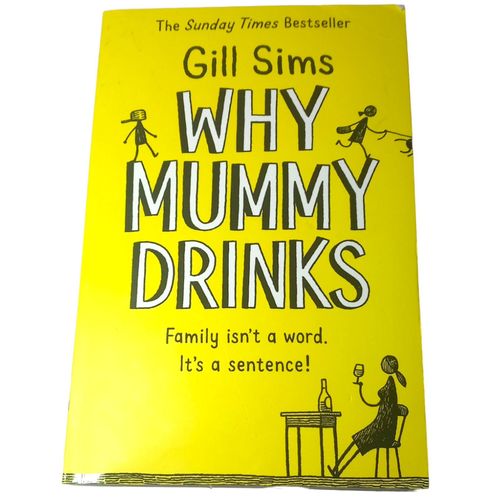 Why Mummy Drinks by Gill Sims (Paperback, 2018)