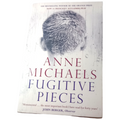 Fugitive Pieces by Anne Michaels (Paperback, 2009)