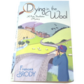 Dying In The Wool: Book 1 in the Kate Shackleton mysteries by Frances Brody