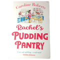 Rachel's Pudding Pantry (Pudding Pantry, Book 1) by Caroline Roberts Paperback
