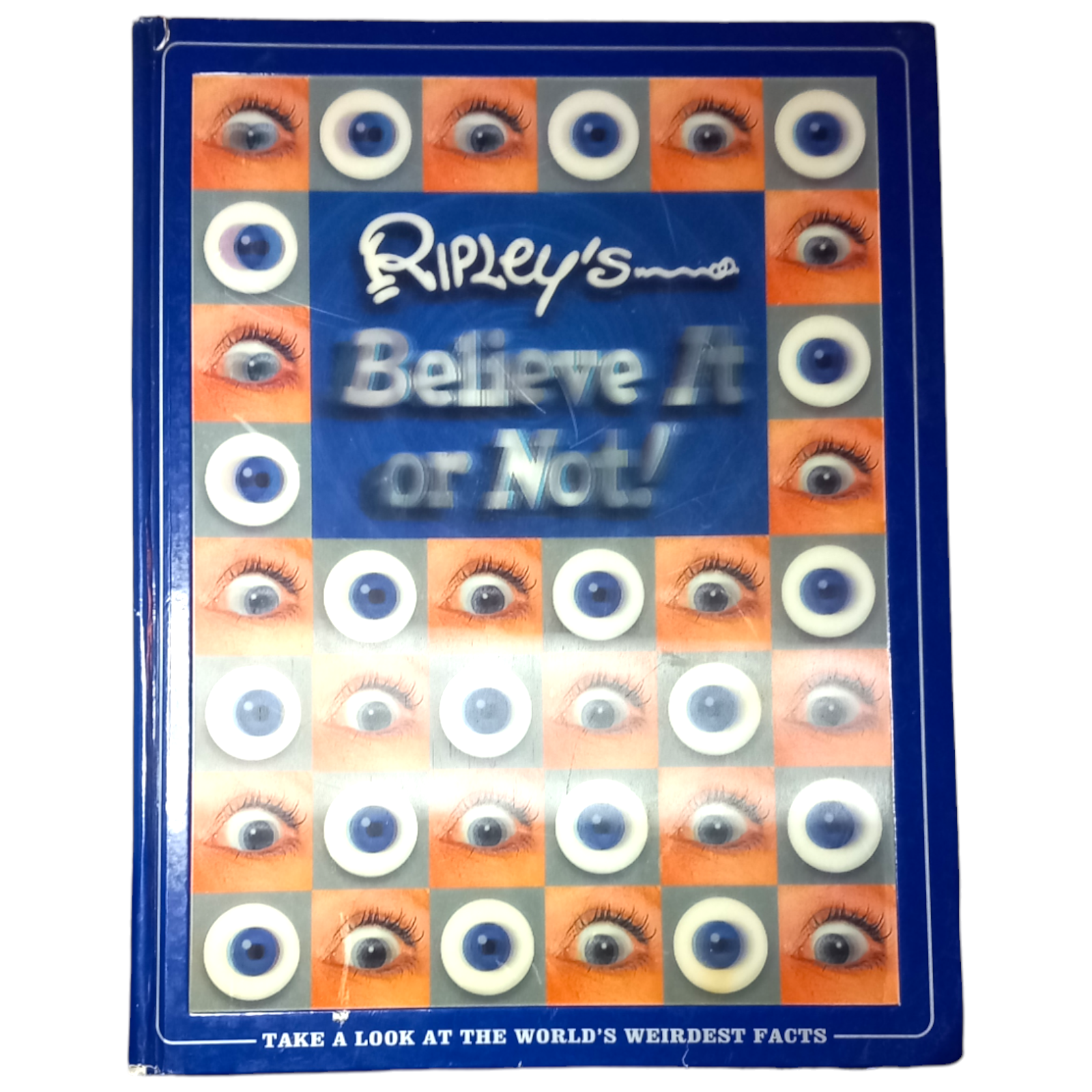 Ripley's Believe it or Not by Robert Le Roy Ripley (Hardcover, 2004)