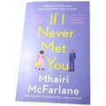 If I Never Met You by Mhairi McFarlane (Paperback, 2020)