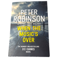 When the Music's Over: DCI Banks 23, Peter Robinson - 9781444786743