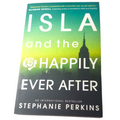 Isla and the Happily Ever After by Stephanie Perkins (Paperback, 2014)