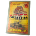 A Ticket to Oblivion by Edward Marston (Paperback, 2015) Railway Detective Book
