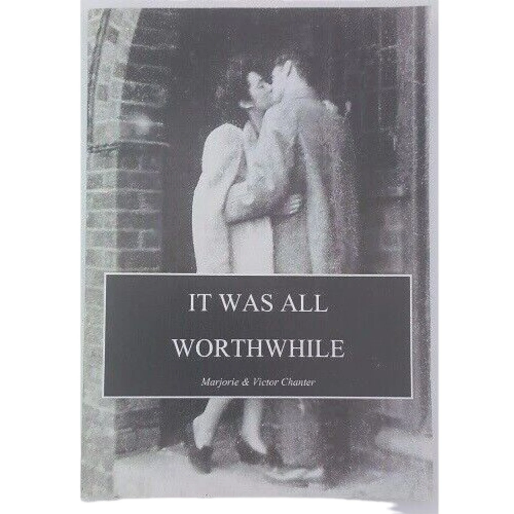 It Was All Worthwhile Paperback Book Marjorie and Victor Chanter True Story War