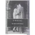 It Was All Worthwhile Paperback Book Marjorie and Victor Chanter True Story War