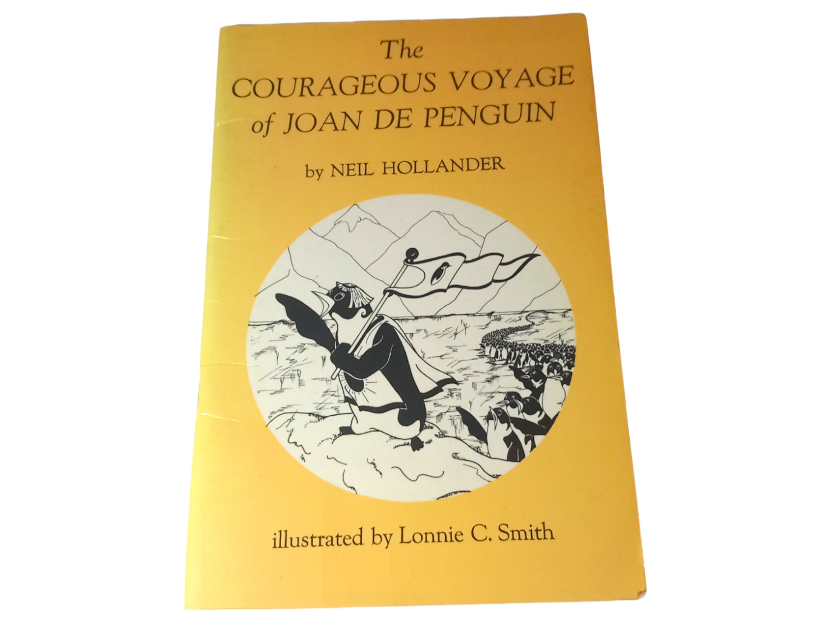The Courageous Voyage of Joan De Penguin: 1979 Illustrated Paperback