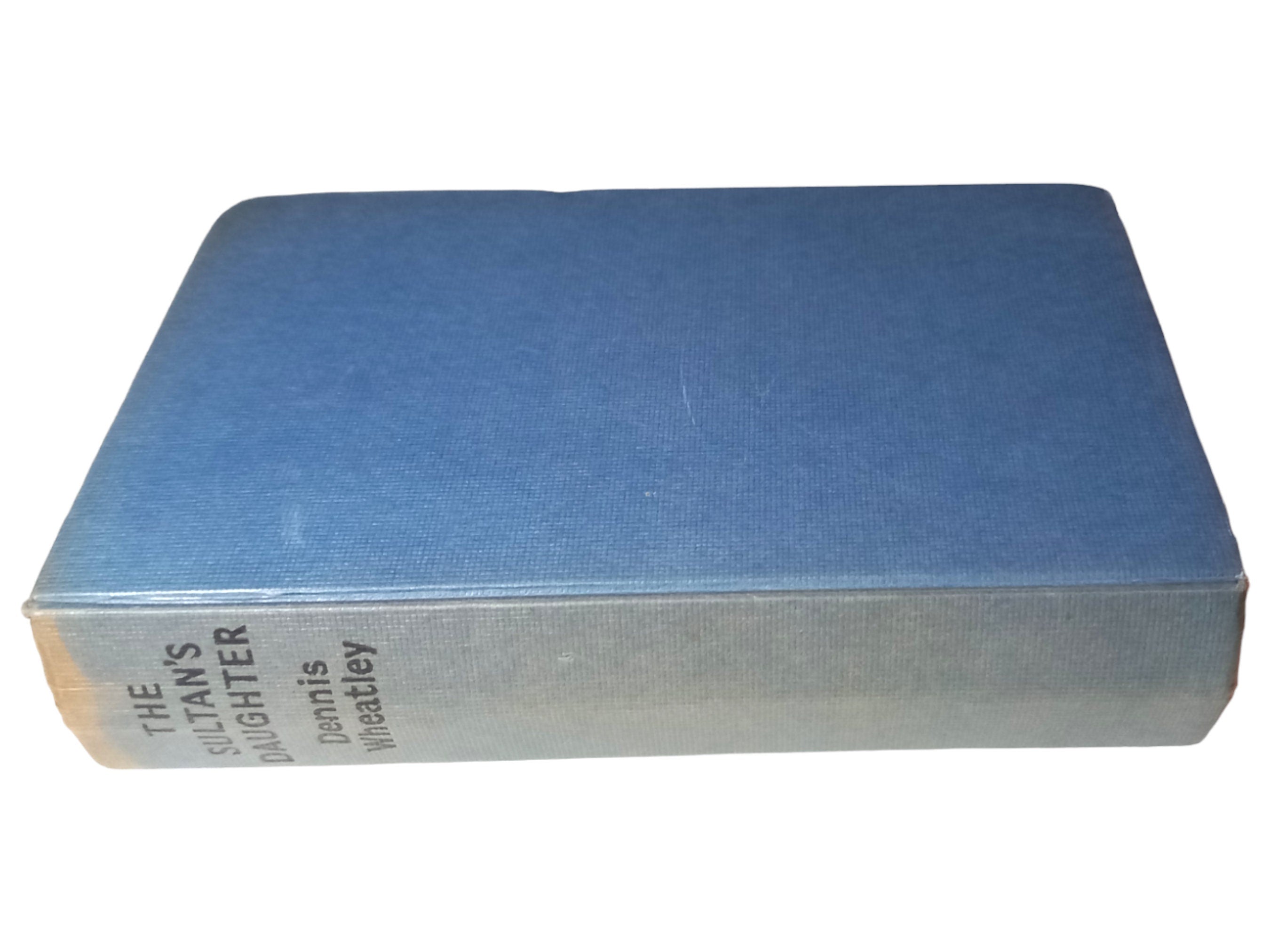 The Sultan's Daughter by Dennis Wheatley, 1964 Hardcover Book Club Edition