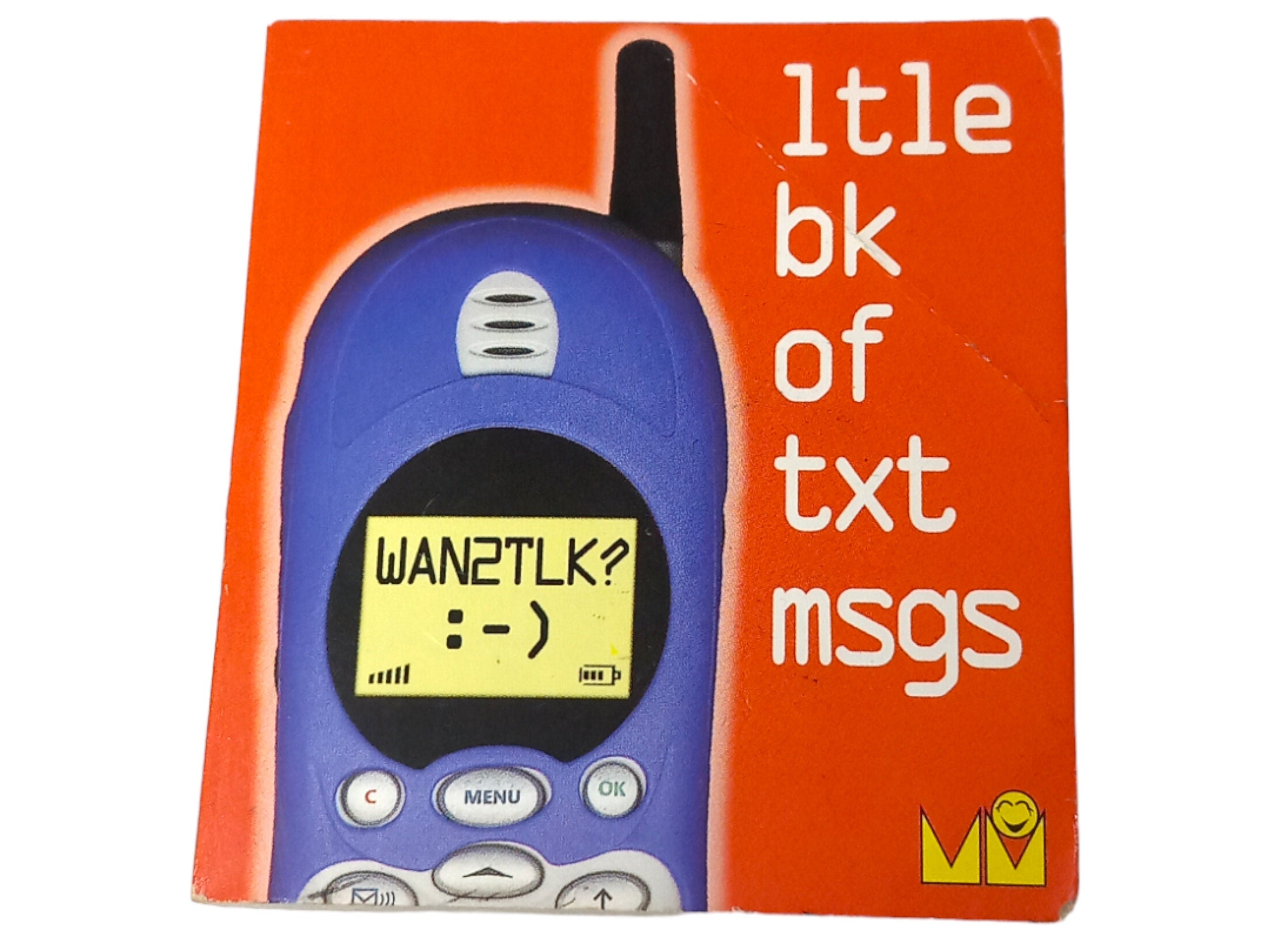 WAN2TLK? Little Book of Text Messages: 2000s Slang Dictionary