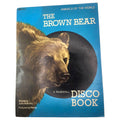The Brown Bear Book: 1975 Ravenwill Disco, Animals of the World Series Illustrated