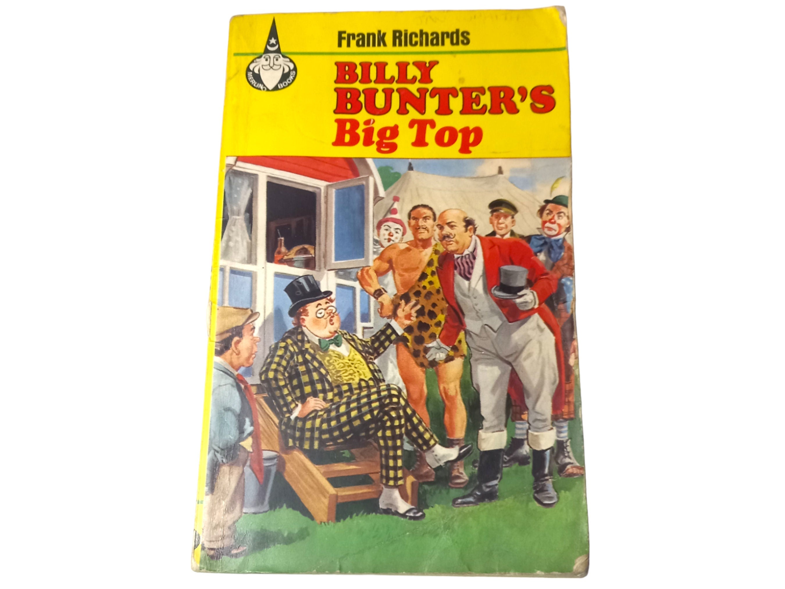 Billy Bunter's Big Top: 1967 Paperback Book by Frank Richards