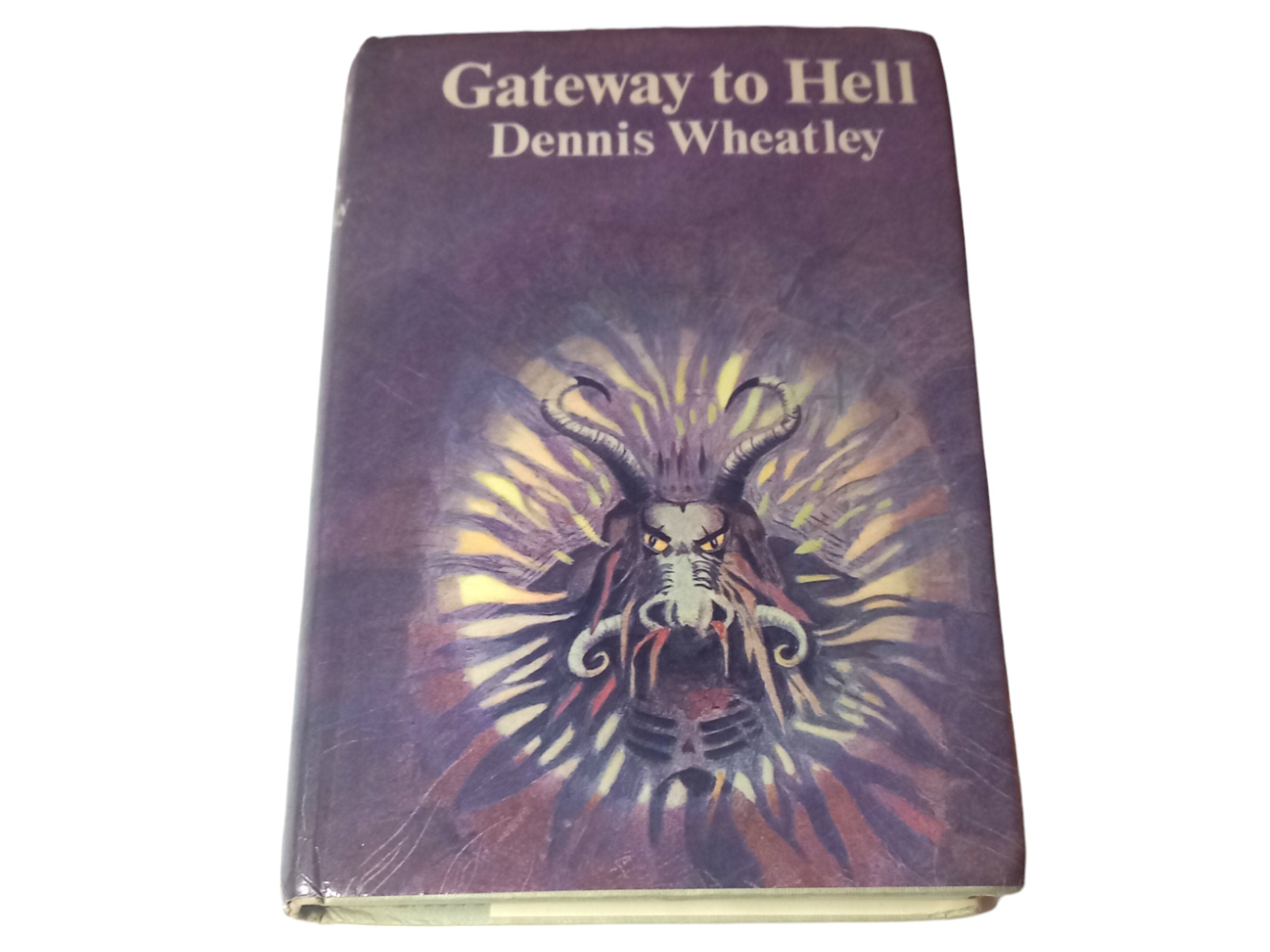Gateway To Hell by Dennis Wheatley, 1971 Hardback Book Club Edition