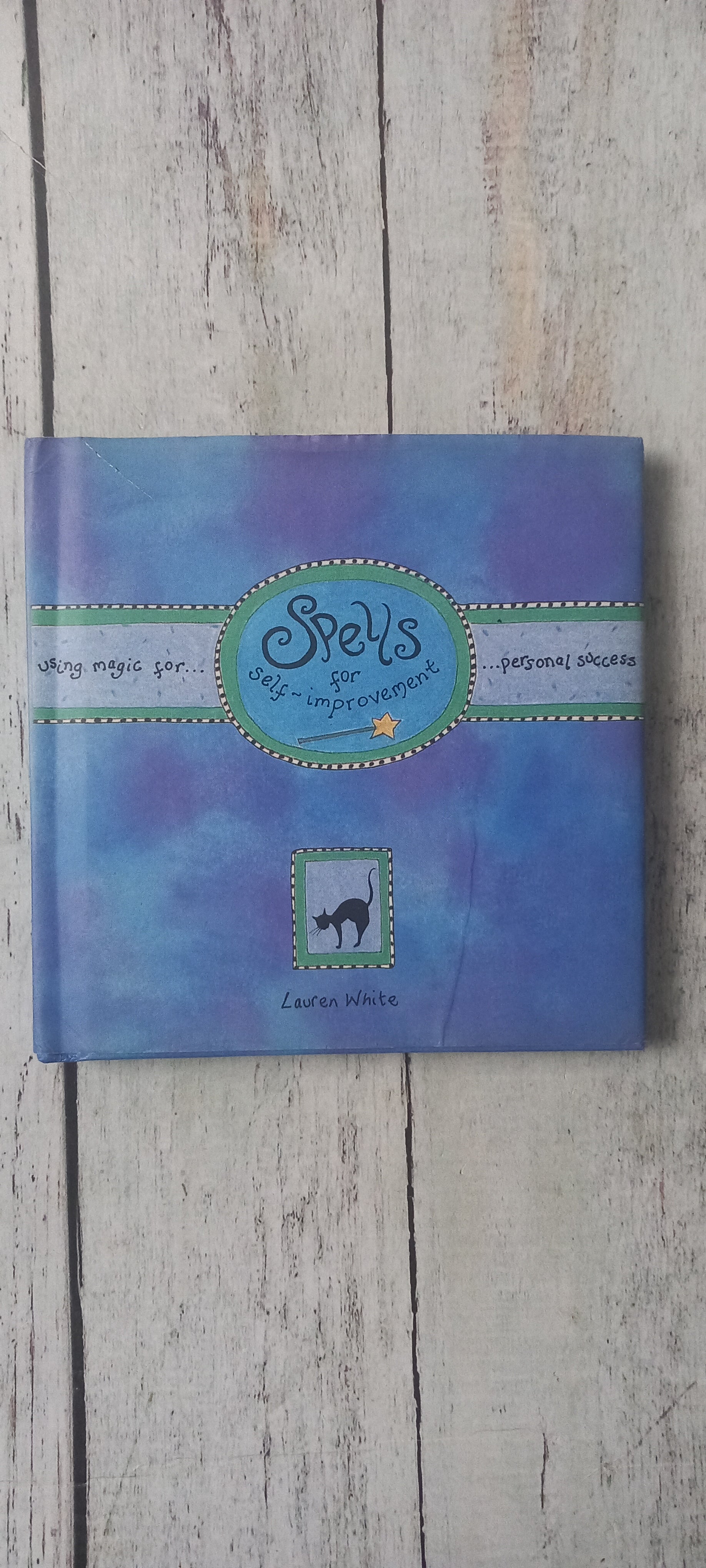 Spells for Self-Improvement by Lauren White Hardback Book Used Good Condition Dust Jacket
