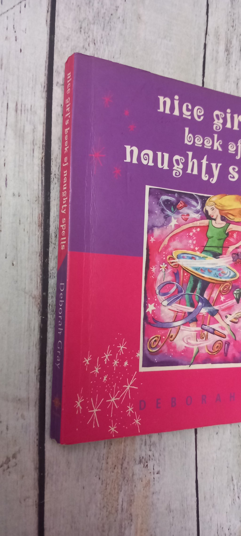 Nice Girl's Book of Naughty Spells by Deborah Gray Paperback Book Used Good Condition
