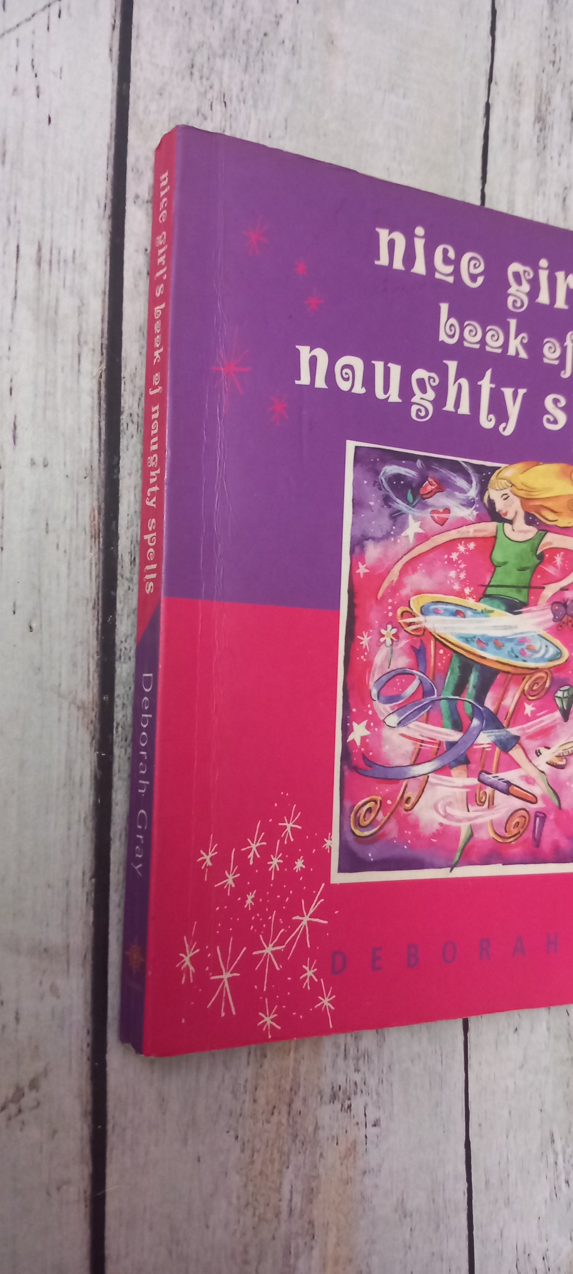 Nice Girl's Book of Naughty Spells by Deborah Gray Paperback Book Used Good Condition