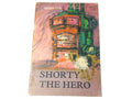 Shorty The Hero: Vintage 1972 Children's Rescue Story Book