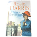 Chance Encounters: An emotional saga of courage and love by Rosie Harris 2021