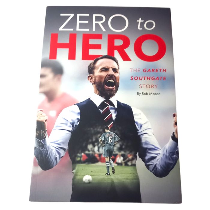 Gareth Southgate: From Zero to Hero by Rob Mason (Paperback, 2018)