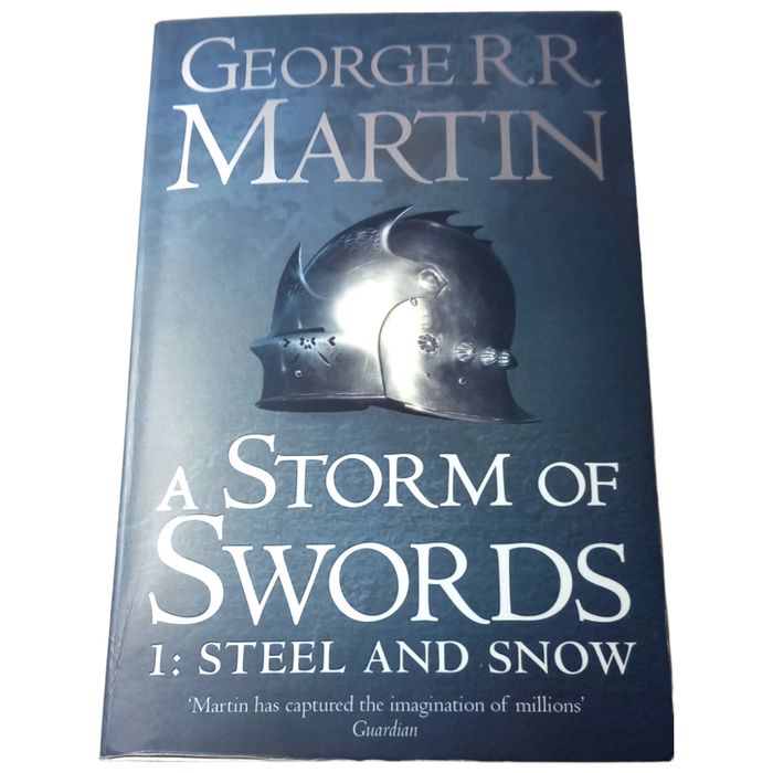 A Storm of Swords: Part 1 Steel and Snow (Reissue) (A Song of Ice and Fire, Book