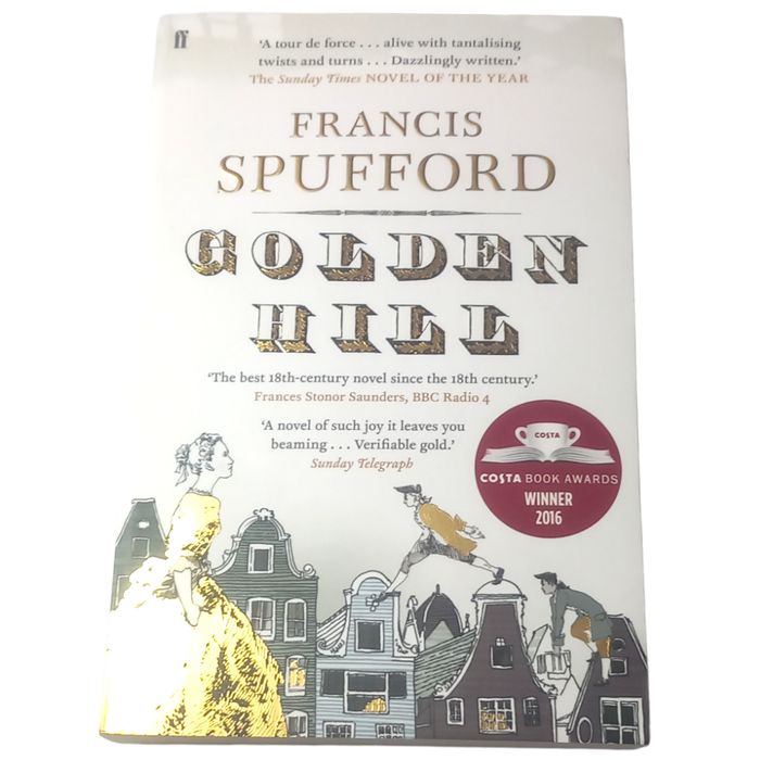Golden Hill: 'My favourite book of the last 5 years'-Richard Osman by Francis