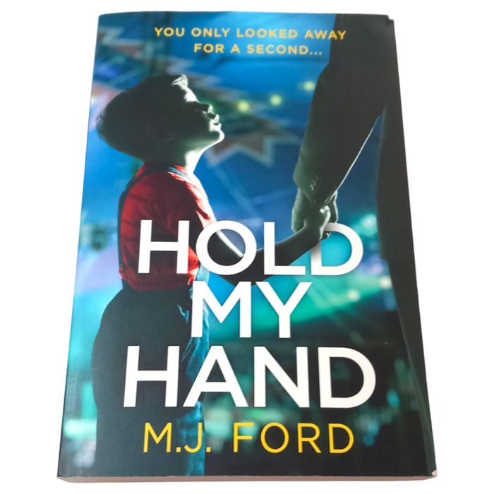 Hold My Hand by M.J. Ford (Paperback, 2018)