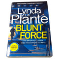 Blunt Force: The Sunday Times bestselling crime thriller by Lynda La Plante