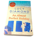 An Almost Perfect Holiday by Lucy Diamond (Paperback, 2020)