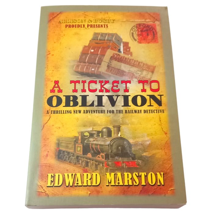 A Ticket to Oblivion by Edward Marston Paperback 2015 The Railway Detective Book