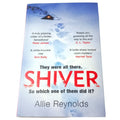 Shiver: a gripping locked room mystery with a killer twist by Reynolds, Allie