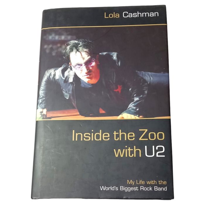 Inside the Zoo with U2 Lola Cashman Hardcover Very Good Condition